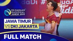 Full Match | Semifinal - Putra: Jatim vs DKI Jakarta | Kejurnas Junior 2022