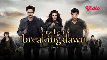 The Twilight Saga: Breaking Dawn Part 2 - Trailer