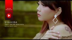 Syahiba Saufa - Sakit Dalam Bercinta (Official Music Video)