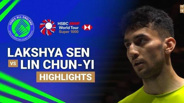 Lakshya Sen (IND) vs Lin Chun-Yi (TPE) - Highlight | YONEX All England Open Badminton Championships 2026