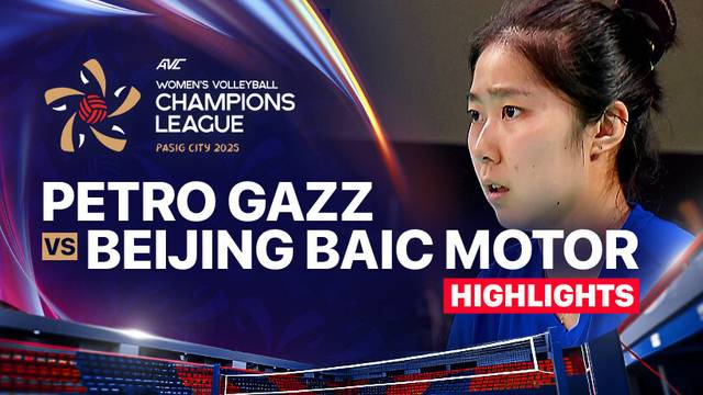 Petro Gazz Angels vs Beijing BAIC Motor - Quarterfinals - Highlights | AVC Women's Volleyball Champions League