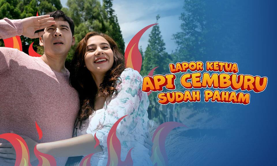 Lapor Ketua Api Cemburu Sudah Padam