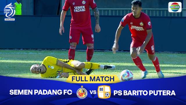 Semen Padang FC vs PS Barito Putera - Full Match | BRI Liga 1 2024/25