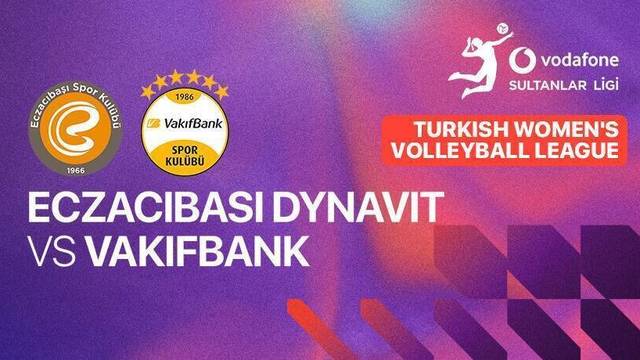 Eczacibasi Dynavit vs Vakifbank - Full Match | Turkish Women's Volleyball League 2025/26