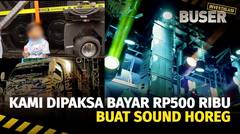 Sound Horeg: Pro Kontra Sampai Budeg | Buser Investigasi