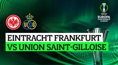 Eintracht Frankfurt vs Union Saint-Gilloise - Full Match | UEFA Europa Conference League 2023/24