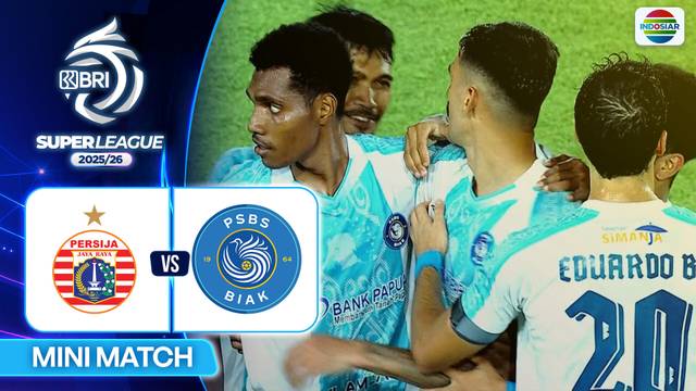 Persija VS PSBS Biak - Mini Match | BRI Super League 2025/26