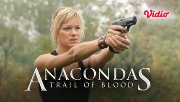 Anacondas: Trail of Blood -  Trailer