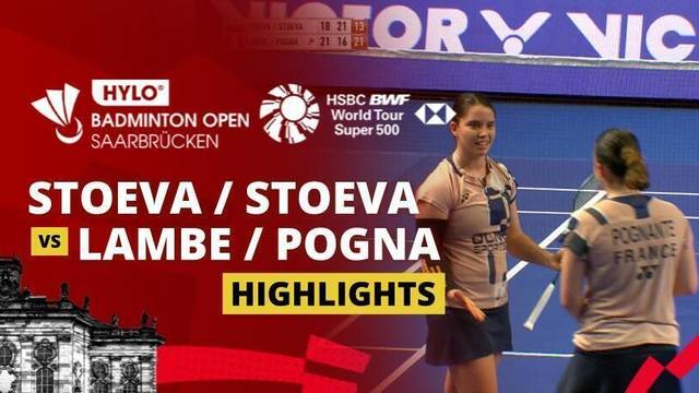 Gabriela Stoeva/Stefani Stoeva (BUL) vs Margot Lambert/Camille Pognante (FRA) - Highlight | HYLO Open 2025