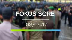 Fokus Sore - 08/06/17
