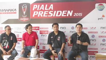 Konferensi Pers Jelang Piala Presiden 2015