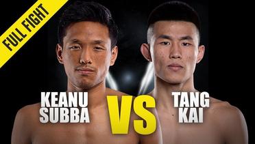 Keanu Subba vs. Tang Kai - ONE Championship Full Fight