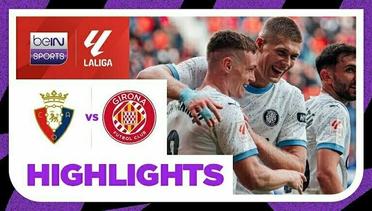Osasuna vs Girona - Highlights | LaLiga Santander 2023/2024
