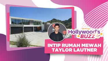 Rumah Baru Taylor Lautner di Lahan 3,6 Hektar