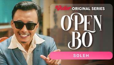 Open BO - Vidio Original Series | Soleh