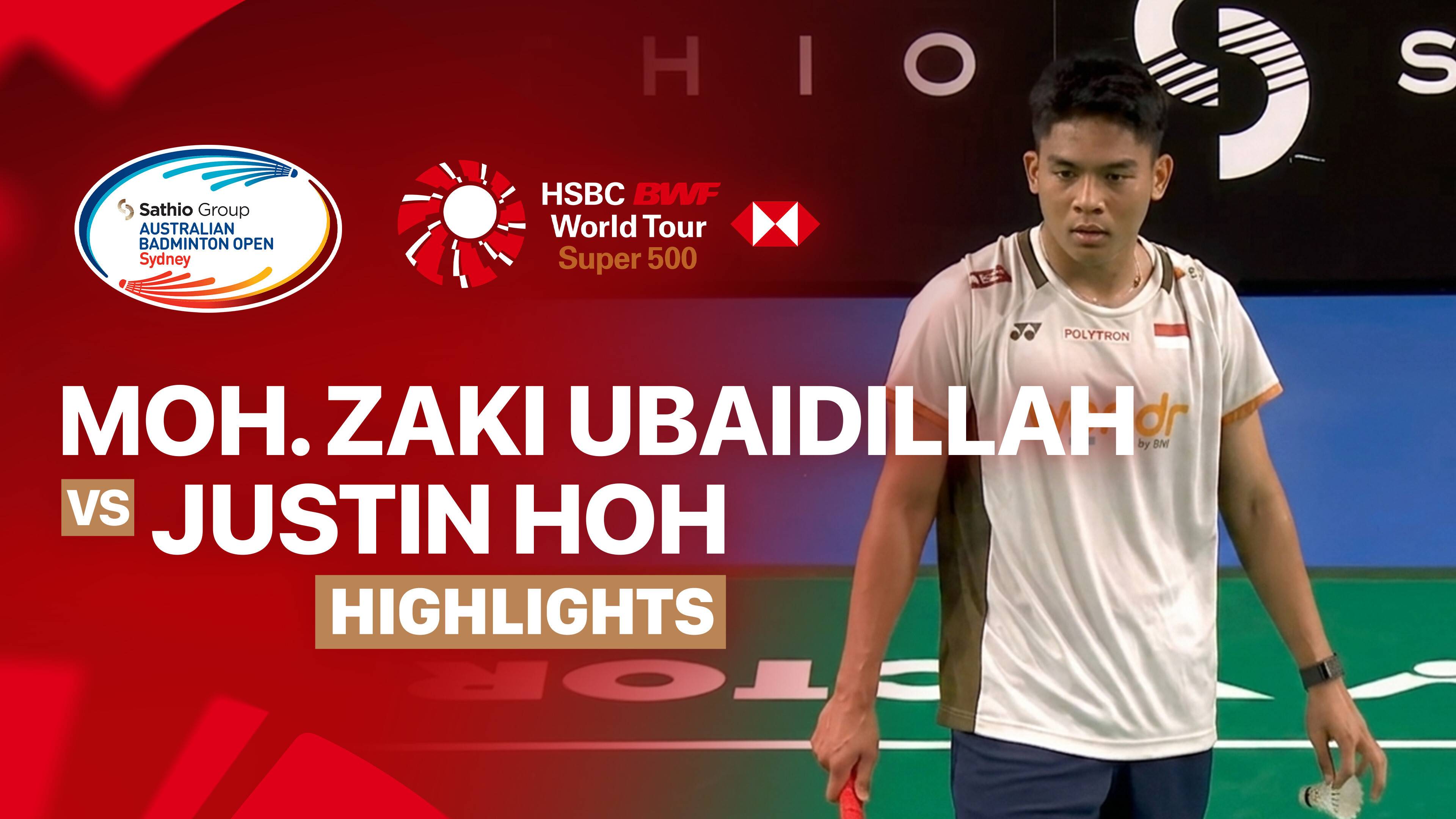 Moh. Zaki Ubaidillah (INA) vs Justin Hoh (MAS) - Men's Singles Quarter Finals | SATHIO GROUP Australian Open 2026