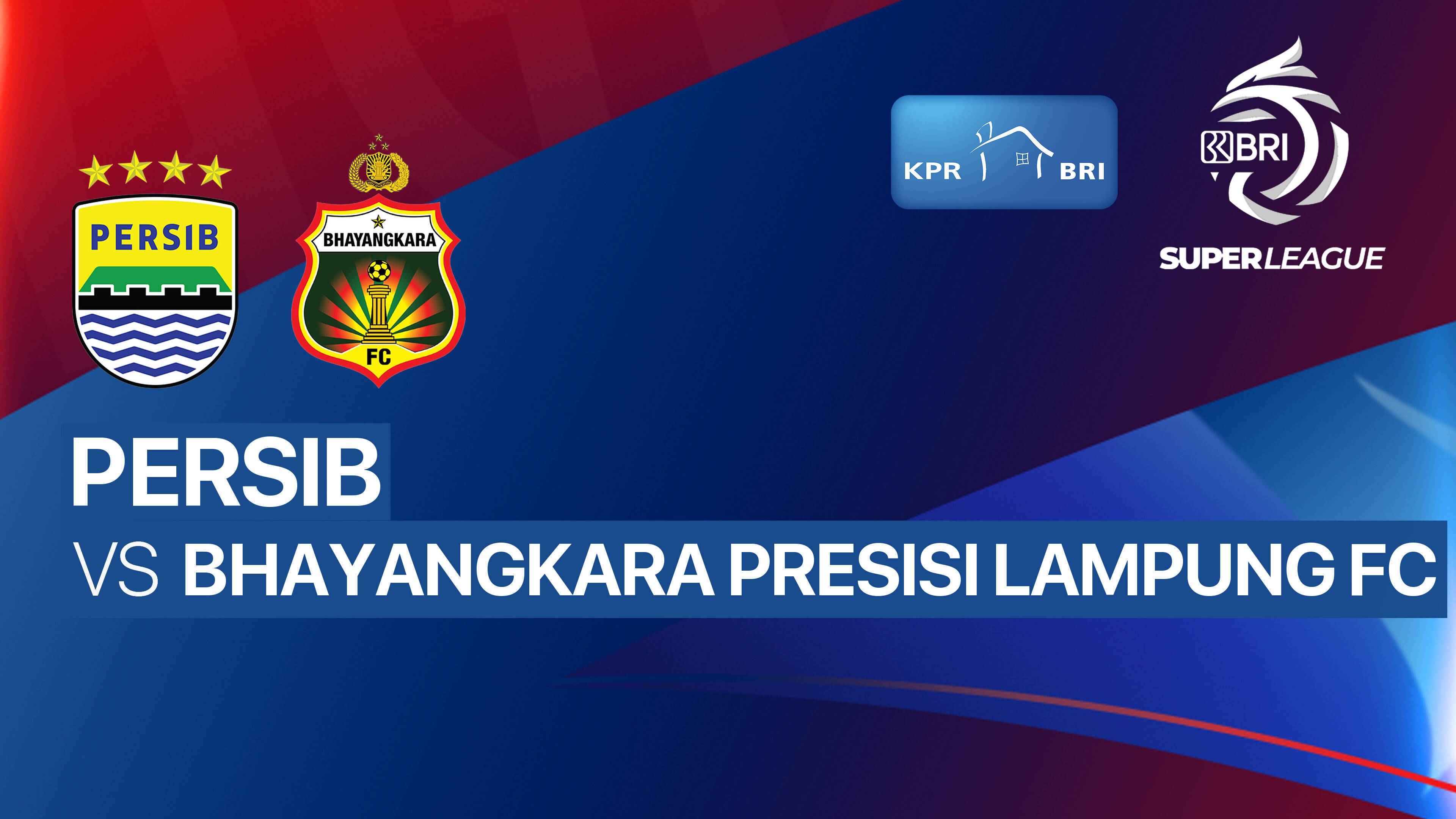 Persib vs Bhayangkara Presisi Lampung FC