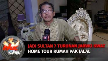 Jadi Sultan 7 Turunan Jarwo Kwat Home Tour Rumah Pak Jalal | Hot Shot