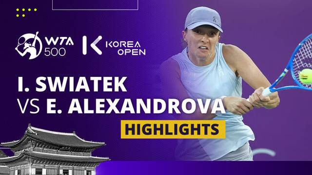 Final: Iga Swiatek vs Ekaterina Alexandrova - Highlight | WTA 500: Korea Open 2025