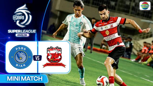 PSBS Biak VS Madura United FC - Mini Match | BRI Super League 2025/26