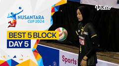 5 Block Terbaik Hari ke-5 | Nusantara Cup 2024