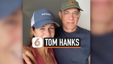 Kondisi Terkini Tom Hanks dan Istri Usai Positif Corona