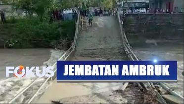 Penampakan Jembatan Ambruk Diterjang Banjir di Solok - Fokus 