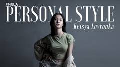Personal Style: Keisya Levronka Anti Ngikutin Trend Fashion