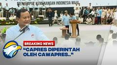 Momen Capres 'Diperintah' Cawapresnya