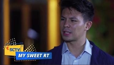 WADUH! Rafael Diperingatkan Agar Tidak Mendekati Mona | My Sweet RT Episode 6