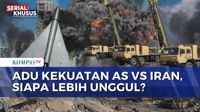 Adu Kekuatan Militer, Berikut Deretan Senjata Andalan Milik AS vs Iran | KOMPAS MALAM