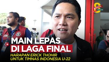 SEA Games 2023: Ketua PSSI, Erick Thohir Berharap Pemain Timnas Indonesia U-22 Bermain Lepas di Final