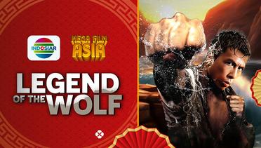 Mega Film Asia : Legend of The Wolf