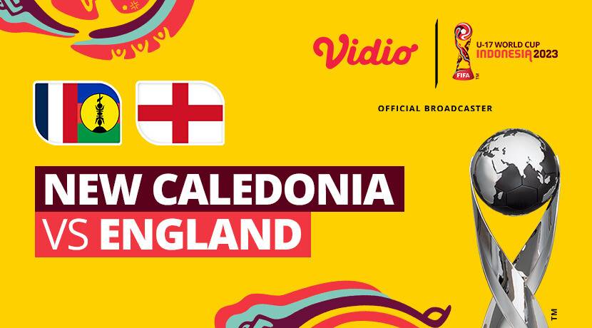 New Caledonia v England, Group C, FIFA U-17 World Cup Indonesia 2023™, Live Stream