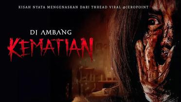 Sinopsis Di Ambang Kematian (2023), Rekomendasi Film Horror Indonesia