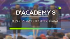 D'Academy 3 - Konser Sambut Sang Juara