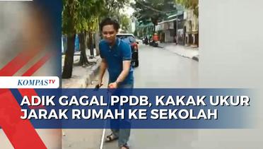 Viral, Adik Gagal PPDB, Seorang Kakak di Tangerang Ukur Jarak Rumah ke Sekolah Pakai Meteran