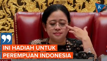 RUU TPKS Disahkan, Ketua DPR: Hadiah untuk Perempuan Indonesia