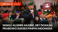 Wakili Alumni Akabri, SBY Doakan Prabowo Sukses Pimpin Indonesia | Liputan 6
