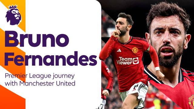 Perjalanan Karier Bruno Fernandes di Premier League Bersama Manchester United