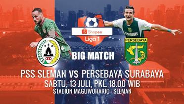 BIG MATCH PANAS Shopee Liga 1! PSS Sleman vs Persebaya Surabaya Hanya di Indosiar - 13 Juli 2019