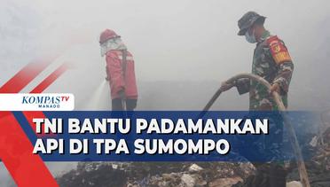 Personil TNI Ikut Bantu Lakukan Pemadaman Api Di TPA Sumompo
