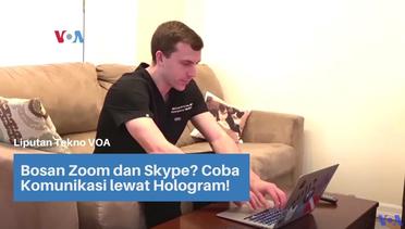 Bosan Zoom dan Skype- Coba Komunikasi lewat Hologram!