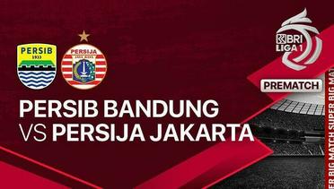 Jelang Kick Off Pertandingan - PERSIB Bandung vs PERSIJA Jakarta - BRI LIGA 1