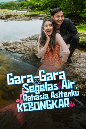 Gara-Gara Segelas Air Rahasia Asistenku Kebongkar