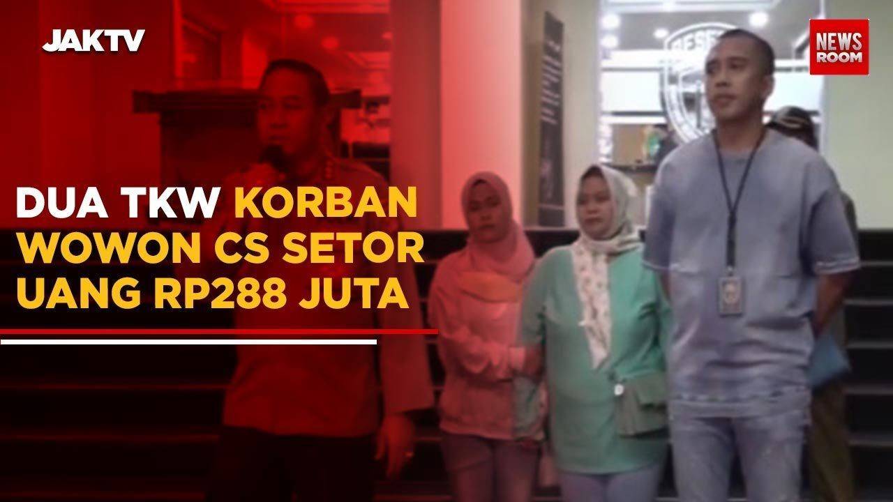 Dua TKW Korban Wowon Cs Setor Uang Rp288 Juta - jaktv.official | Vidio