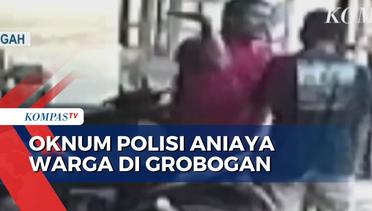 Diduga Karena Knalpot Bising, Oknum Polisi Aniaya Warga di Grobogan