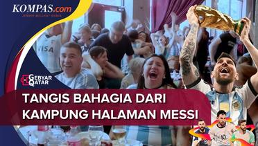 Orang-Orang di Kampung Halaman Messi Menangis Terharu atas Kemenangan Timnas Argentina di Piala Duni