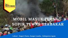 Mobil Masuk Jurang, Sopir Tewas Terbakar [BREAKING NEWS]