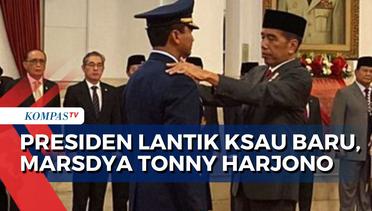 Presiden Jokowi Lantik KSAU Baru, Marsdya Tonny Harjono